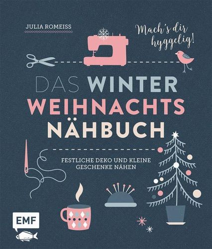 Buch EMF Das Winter Weihnachts Nähbuch